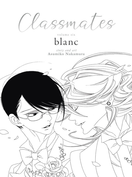 Title details for Classmates, Volume 6 by Asumiko Nakamura - Available